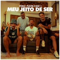 Meu Jeito de Ser - Single - Voraz & Planta e Raiz