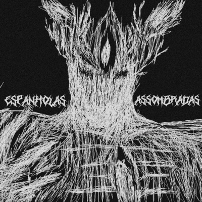 ESPANHOLAS ASSOMBRADAS - EP