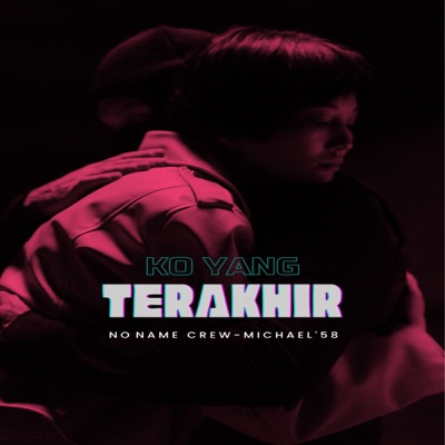 Ko Yang Terakhir (feat. Michael58) - Single