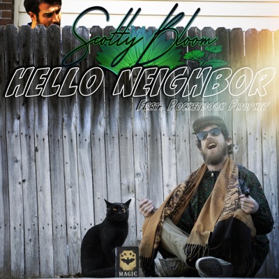 Hello Neighbor (feat. Pocketbook Prophet) - Single