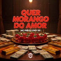 Quer Morango do Amor - Single - MC PRB & DJ Viny 011
