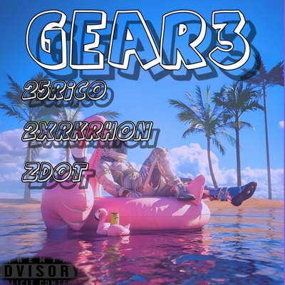 GEAR 3 (feat. 16 shots, 2xrkrhon) - Single