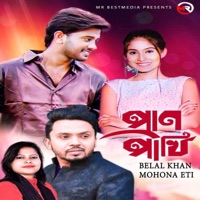 Pran Pakhi - Single - Belal Khan & Mohona Eti
