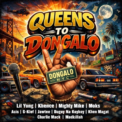 Queens To Dongalo (feat. Dongalo Artists & NYFP) - Single