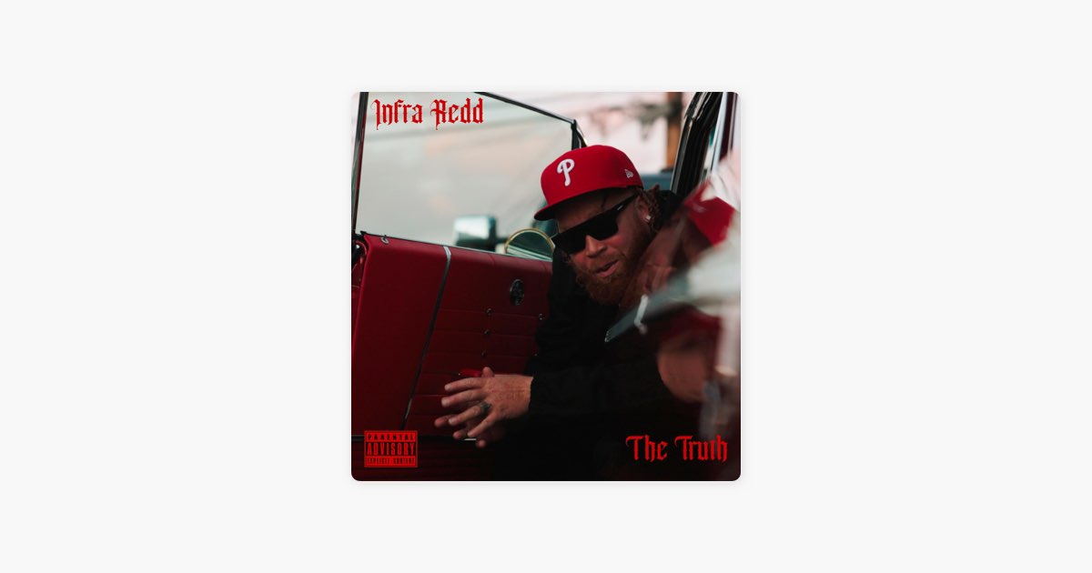 The Truth - Album by Infra Redd, Cap Slaps & Suga Free - Apple Music