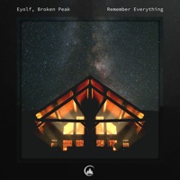 Remember Everything - Single - Eyolf & Broken Peak