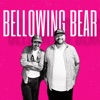 Bellowing Bear - EP