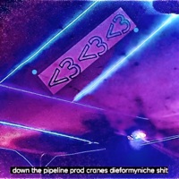 down the Pipeline (feat. cranes) - Single - Loosies