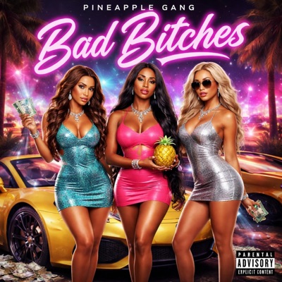 Bad Bitches (feat. Ro’Say Roseleeo) - Single