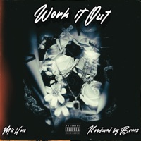 Work It Out - Single - MIC UNO