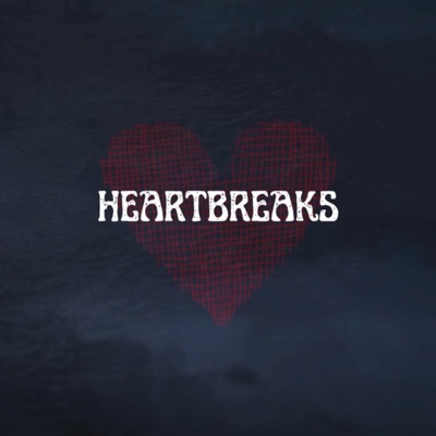 HEARTBREAKS (feat. Gi Gi & HSM Drilla) - Single