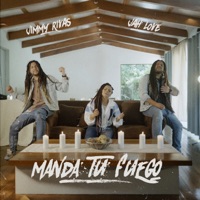 Manda Tu Fuego - Single - Jimmy Rivas & Jah Love