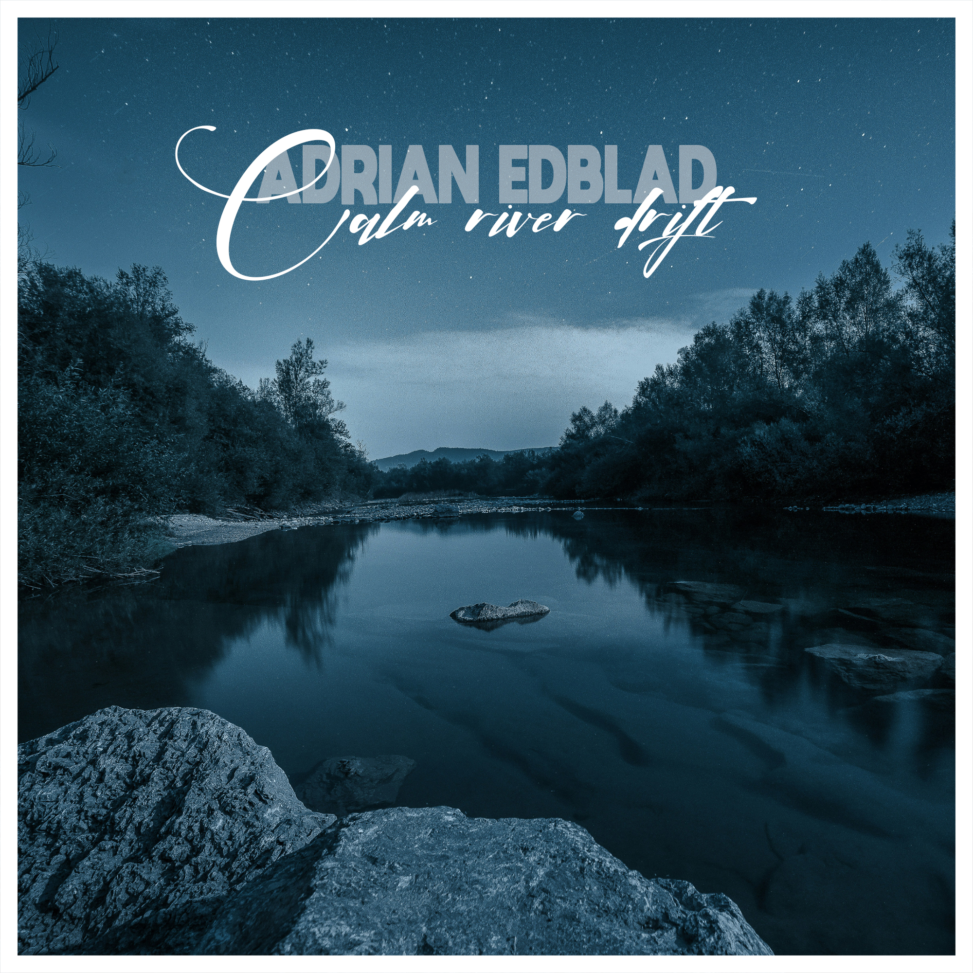 Calm River Drift - Single