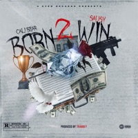 Born 2 Win (feat. Cali Bear) - Single - Sausy
