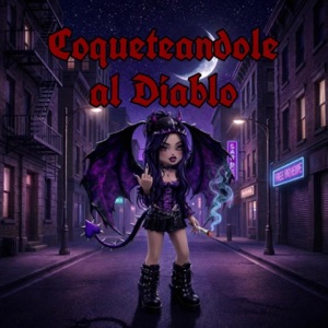 Coqueteandole al Diablo - Single