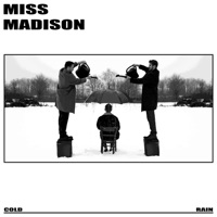 Album cover for Cold Rain by Miss Madison