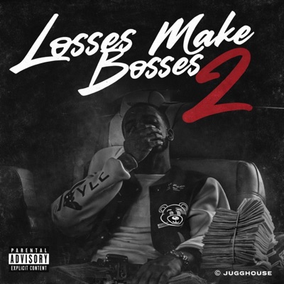 Losses Make Bosses 2