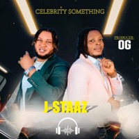 Celebrity Something - Single - J-Staaz