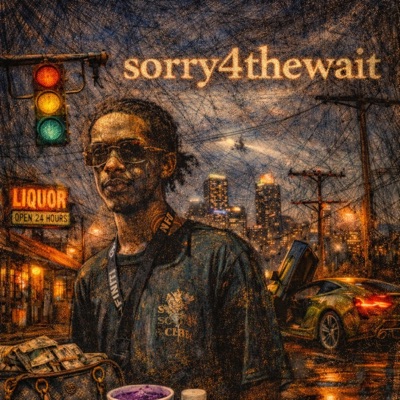 Sorry4theWait - EP