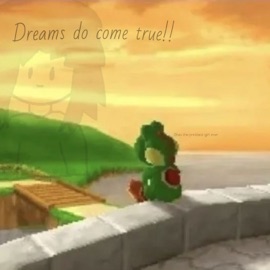 Dreams Do Come True <3 Wandeler