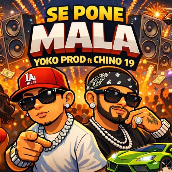Se Pone Mala (feat. El Chino 19)