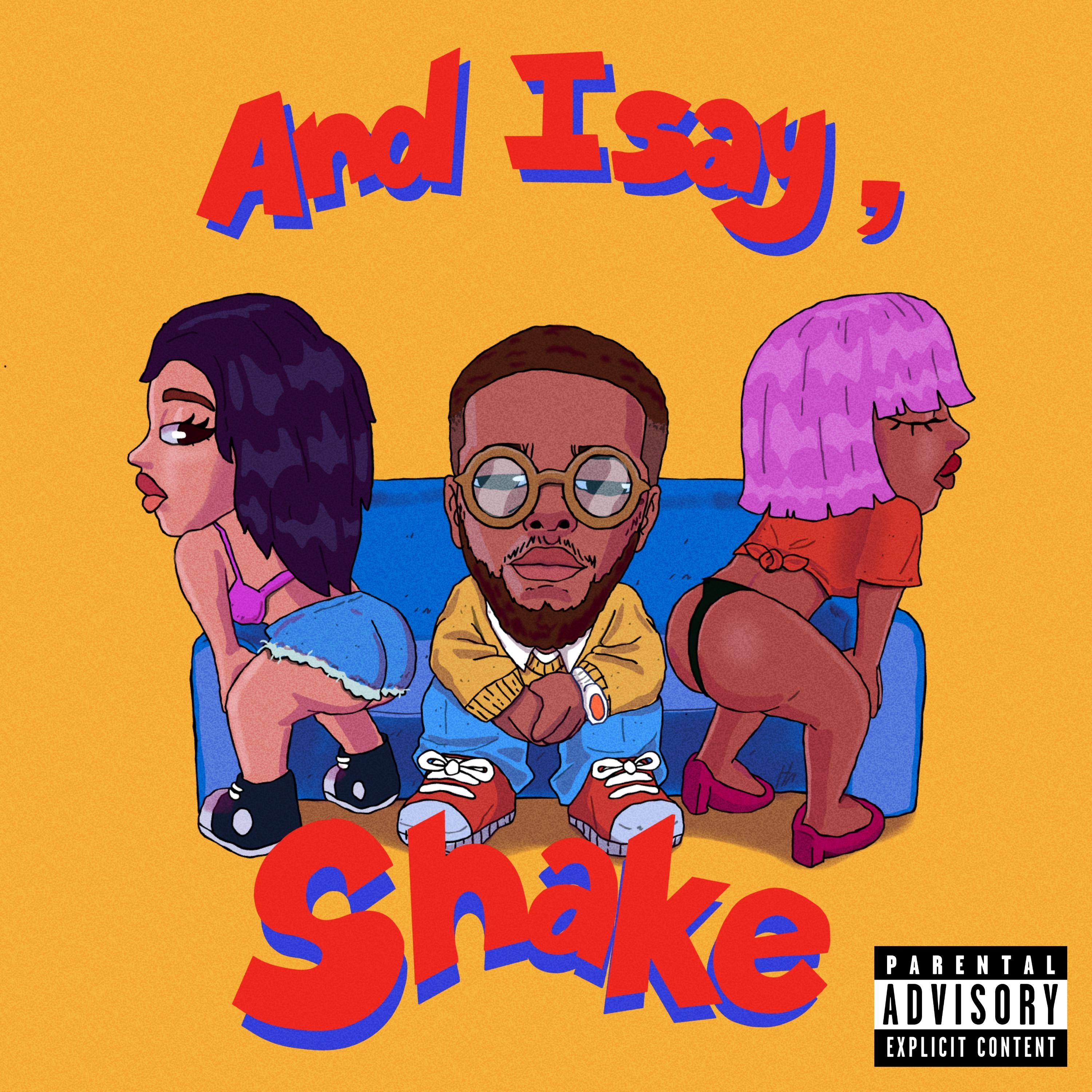 And, I Say Shake - Single