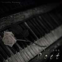 Poet (Music Box) - Single - Invadable Harmony