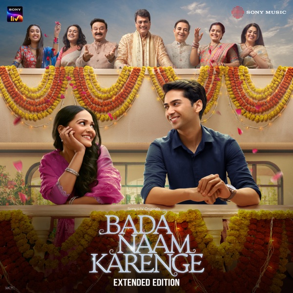 Bada Naam Karenge (Original Series Soundtrack) [Extended Edition]