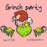 grinch party - Single - ump420.afk