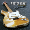 Relentless - Walter Trout and The Radicals