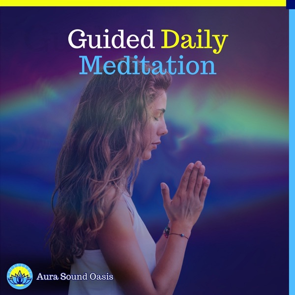 Guided Daily Meditation