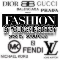 FASHION - Single - YOUNGKINGDEEZY
