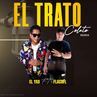 El Yao - El Trato Coleto (feat. Flaco Fl) [Remix]