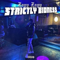 Strictly Bidness - Single - Zayy Zayy