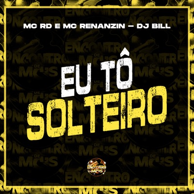 Eu Tô Solteiro - Single