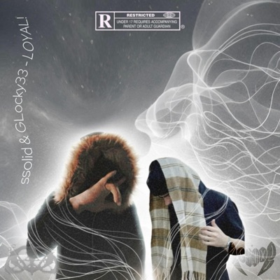 Loyal (feat. Glocky33 & 808Beyond) - Single