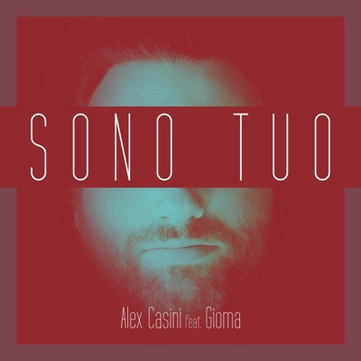 Sono Tuo (feat. Gioma) - Single