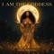 I Am The Goddess - Sayge Tolo Naa lyrics