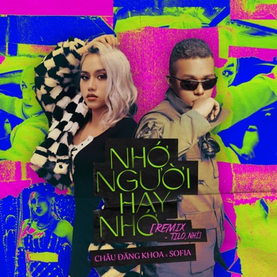 Nhớ Người Hay Nhớ (Special Remix) [feat. Sofia] - Single