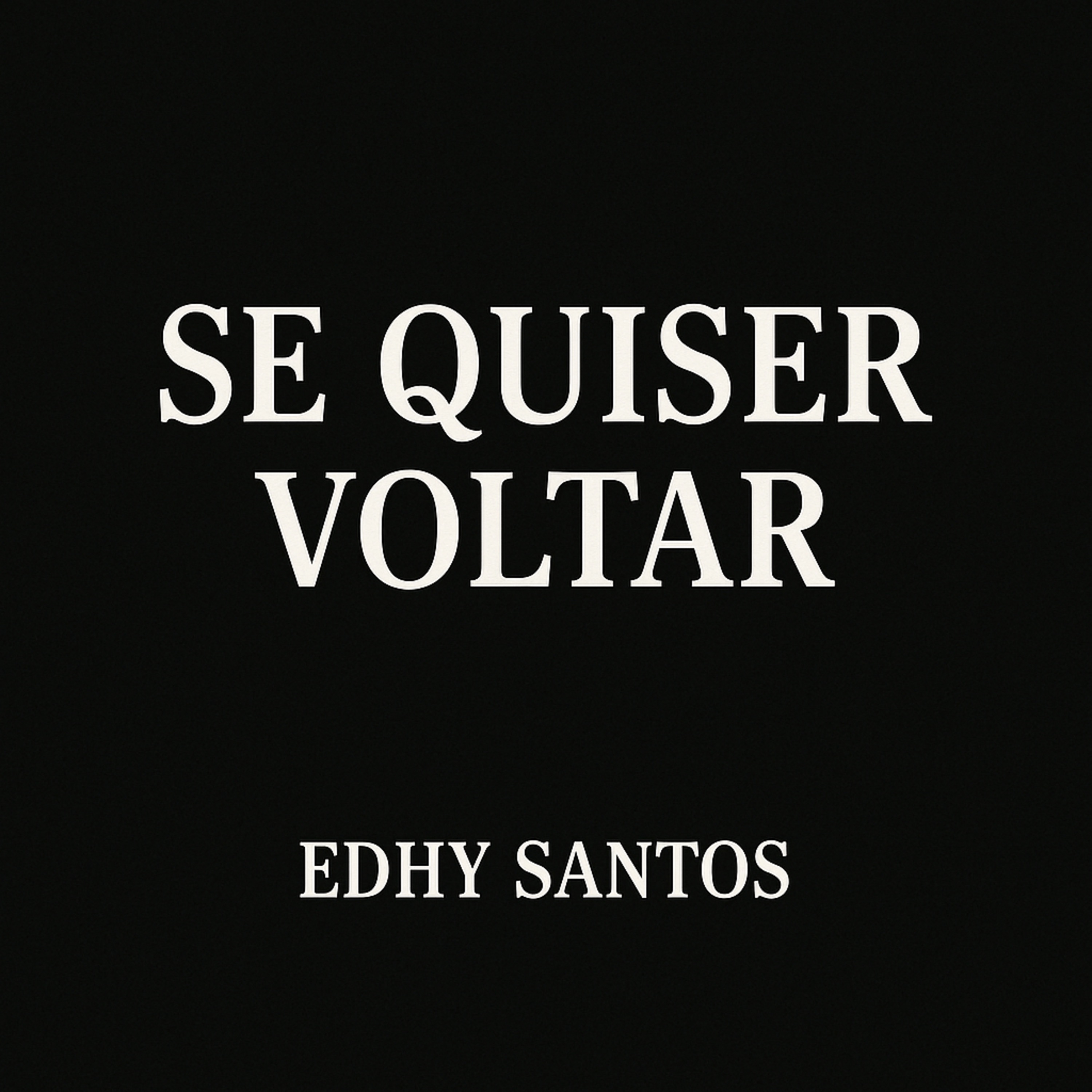 Se Quiser Voltar - Single