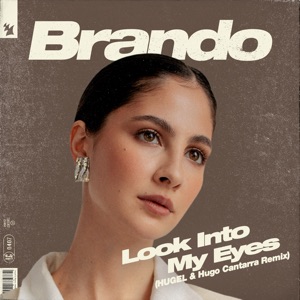 Look into My Eyes (HUGEL & Hugo Cantarra Remix) - Single