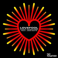 Lovefool (feat. Jess Bays) - Single - Poppy Baskcomb