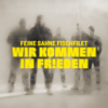 Feine Sahne Fischfilet - Wir kommen in Frieden Grafik