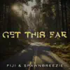 Get This Far