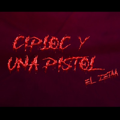 Ciploc y una Pistol - Single