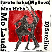 Lerato Laka (My Love) - Single - Mo Laudi