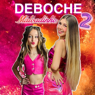Deboche Malvadinho 2 - Single
