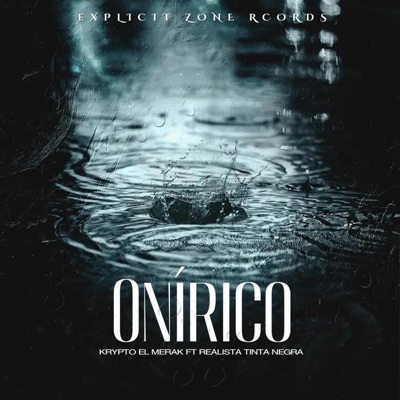 Onírico (feat. Realista Tinta Negra Oficial) - Single