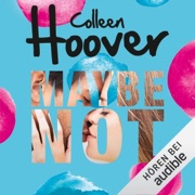 Maybe Not - Colleen Hoover
