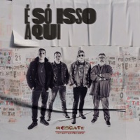 É Só Isso Aqui - Resgate